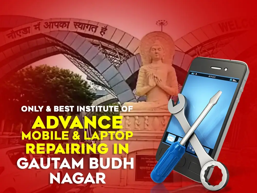 mobile repairing institute in guatam buddha nagar